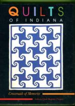 Quilts of Indiana - Crossroads of Memories