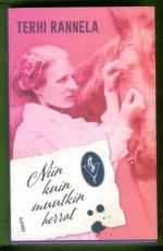 Niin kuin muutkin kerrat - Romaani eläinlääkäri Agnes Sjöbergin elämästä