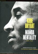 The Mamba Mentality - How I play