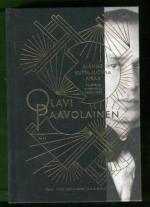 Elämme uutta luovaa aikaa - Esseitä ja arvosteluja 1922-1950