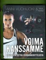 Voima kanssamme - Rautaista tietoa voimaharjoittelusta