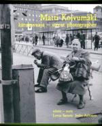 Matti Koivumäki: Katukuvaaja - Street photographer
