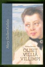 Mary Gallen-Kallela - Olisit villiä villimpi
