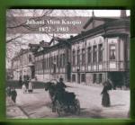 Juhani Ahon Kuopio 1872-1903