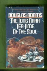 The Long Dark Tea-Time of the Soul