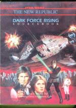 Star Wars - The New Republic: Dark Force Rising Sourcebook