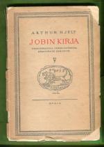 Jobin kirja - Vuosituhansia vanha runoelma kärsivästä ihmisestä