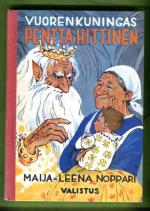 Vuorenkuningas Penttahittinen - Vuorenväen kertomuksia