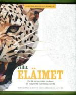 Villit eläimet - Väritä numeroiden mukaan 60 kesytöntä luontokappaletta