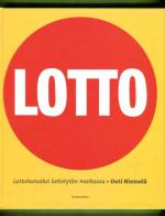 Lotto - Lottokansaksi lottotytön matkassa
