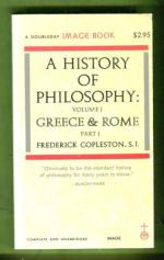 A History of Philosophy Volume 1 - Greece and Rome: Part 1