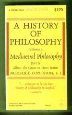 A History of Philosophy Volume 2 - Medieval Philosophy: Part 2 - Albert the Great to Duns Scotus