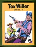 Tex Willer Kronikka 81 - Mefiston varjo & Karjavarkaat