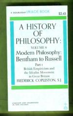 A History of Philosophy Volume 8 - Modern Philosophy: Bentham to Russell - Part 1