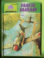 Viidakon korkeajännitys 10/84 - Vaaksa vaaraan