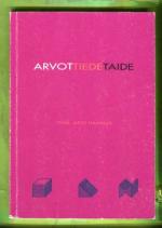 Arvot, tiede, taide