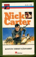 Nick Carter 214 - Koston veriset käsivarret