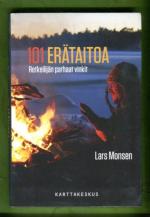 101 erätaitoa - Retkeilijän parhaat vinkit