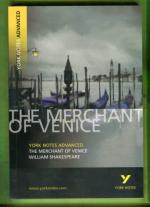 York Notes Advanced - The Merchant of Venice