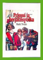 Suuri lukukirjasto 2 - Twain: Prinssi ja kerjäläispoika