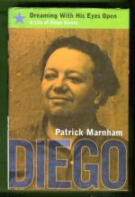 Dreaming with His Eyes Open - A Life of Diego Rivera