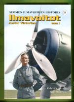 Suomen ilmavoimien historia 26 - Ilmavoitot 1: Lentäjät A-M