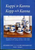 Kuppi ja kannu - Kattauksia juhlasta arkeen / Kopp och kanna - Kaffebord till vardag och fest