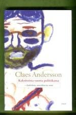 Kaksitoista vuotta politiikassa - Katkelmia, muistikuvia, unia