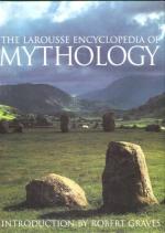 The Larousse Encyclopedia of Mythology