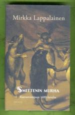 Smittenin murha - Katoamistapaus 1600-luvulta