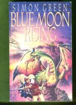 Blue Moon Rising