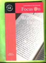 Focus on Wuthering Heights by Emily Brontë
