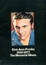 Elvis Aaron Presley 1935-1977. The Memorial Album.
