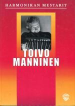 Harmonikan mestarit - Toivo Manninen