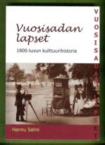 Vuosisadan lapset - 1800-luvun kulttuurihistoria