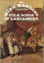 The Mike Harding Collection - Folk Songs of Lancashire