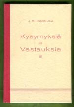 Kysymyksiä ja Vastauksia 3