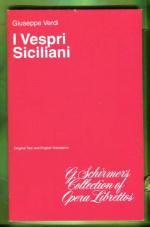 I Vespri Siciliani / The Sicilian Vespers - Opera in Five Acts