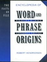 The Facts on File - Encyclopedia of Word and Phrase Origins
