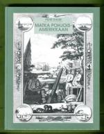 Matka Pohjois-Amerikkaan