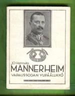 Mannerheim - Vapaussodan ylipäällikkö