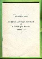 Descriptio Lapponiae Kiemiensis eli Kemin-Lapin kuvaus vuodelta 1737