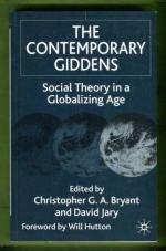 The Contemporary Giddens - Social Theory in a Globalizing Age