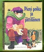 Tammen kultaiset kirjat 140 - Pieni poika ja jättiläinen