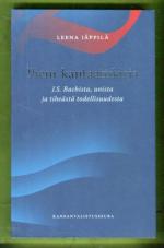 Pieni kantaattikirja - J. S. Bachista, unista ja tiheästä todellisuudesta