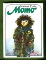 Momo - Merkillinen tarina harmaista herroista ja tytöstä joka antoi ihmisille takaisin ajan