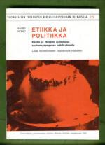 Etiikka ja politiikka - Kantin ja Hegelin ajattelussa rauhankysymyksen näkökulmasta