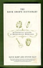 The Rock Snob*s Dictionary - An Essential Lexicon of Rockological Knowledge