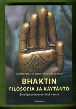 Bhaktin filosofia ja käytäntö - Sandilya- ja Narada-bhakti-sutra