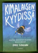 Kimalaisen kyydissä - Matka mesipistiäisten maailmaan